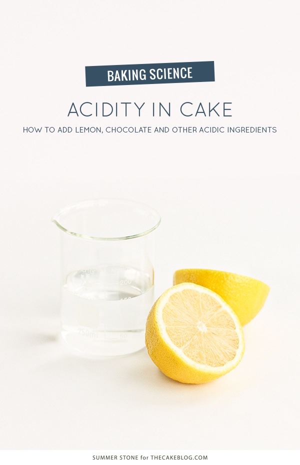 Acids in Baking - how acidic ingredients like lemon, chocolate and buttermilk affect a cake recipe | by Summer Stone for TheCakeBlog.com