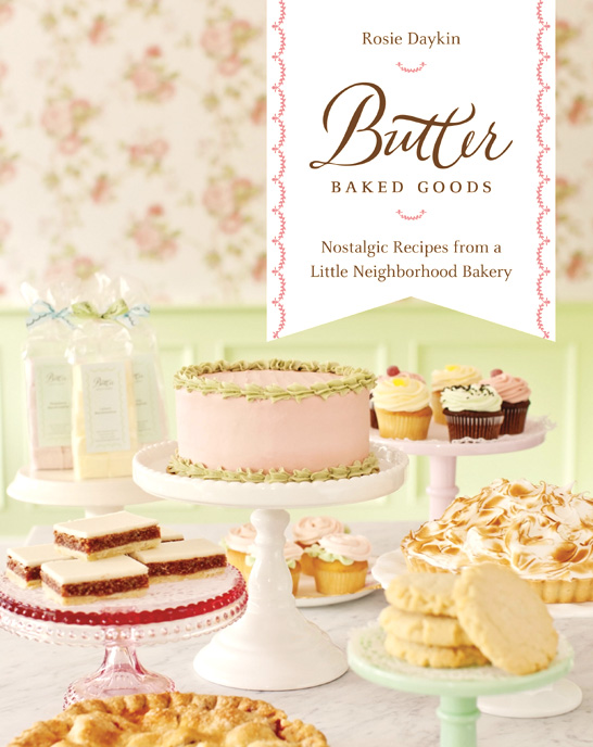 Butter Baked Goods | by Rosie Daykin | TheCakeBlog.com