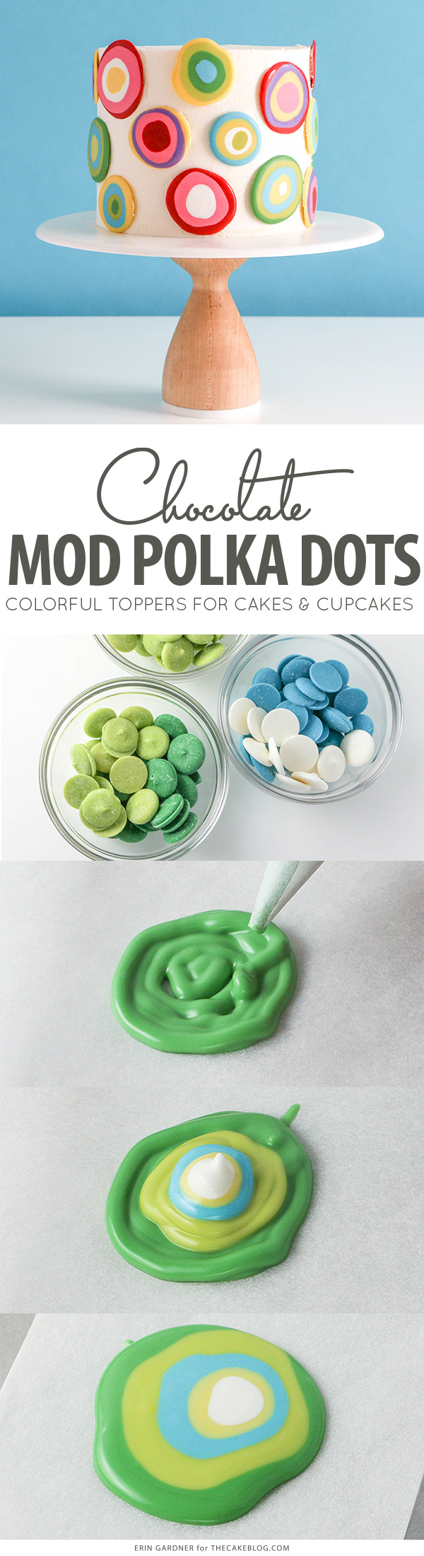 Mod Polka Dot Cake - how to make colorful polka dot toppers for cakes and cupcakes using chocolate coating | Erin Gardner for TheCakeBlog.com