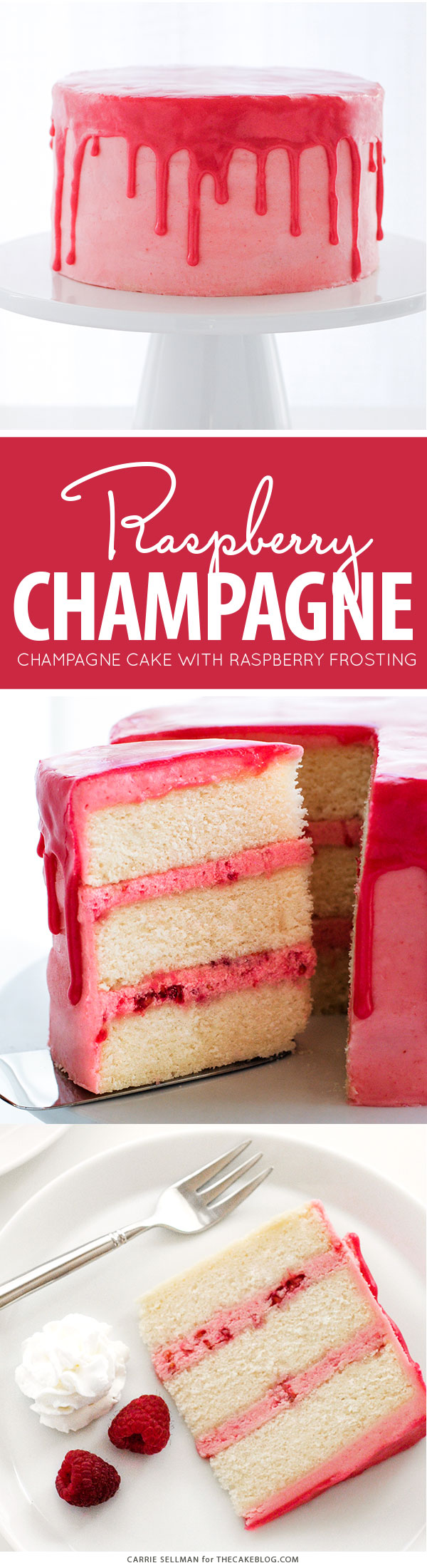 Raspberry Champagne Cake - champagne infused cake with raspberry champagne buttercream, raspberry drip glaze, fresh raspberries and cream | by Carrie Sellman for TheCakeBlog.com