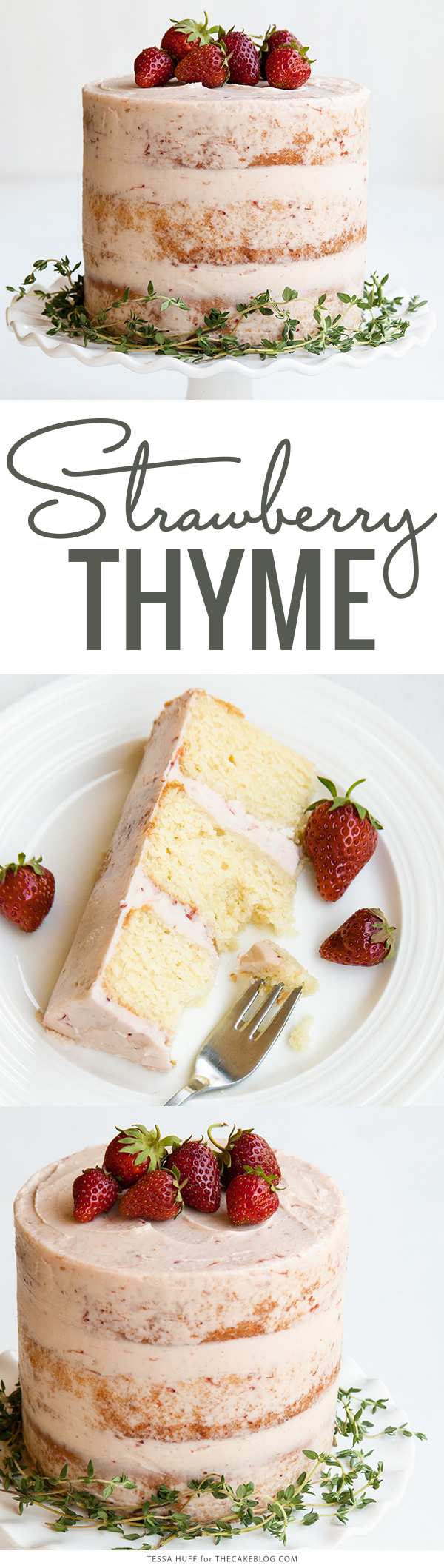 Strawberry Thyme Cake | by Tessa Huff for TheCakeBlog.com